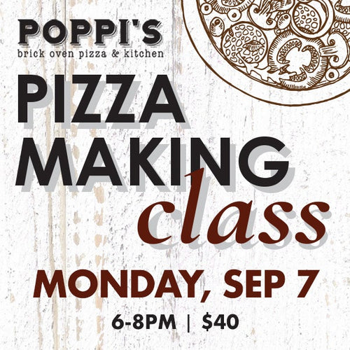 Adult Pizza Making Class — Monday, September 7, 2026